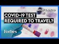 Will Negative Covid-19 Test Be Required For Domestic Air Travel? - Steve Forbes | Forbes