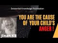 Who is the real problem - Children or Adults ? - By Jinan KB (Existential Knowledge Foundation)