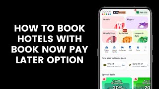 How to Book Hotels, Guesthouses, Hostels, \u0026 Rooms Using the Agoda App with Book Now Pay Later Option