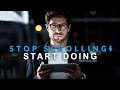 STOP SCROLLING START DOING - New Motivational Video Compilation for Success & Studying (Eye Opening)