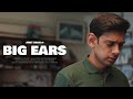 Big Ears // Official Trailer