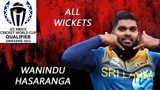 Superb Bowling! Wanindu Hasaranga All 21 Wickets Highlights zim|2023 Cricket World Cup Qualifier