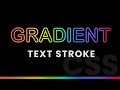 Gradient Text Stroke With CSS