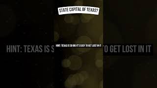 Learn the State Capital of Texas