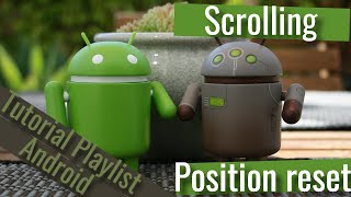 Android Tutorial Playlist - Resetting scrolling position on GridView and ListView
