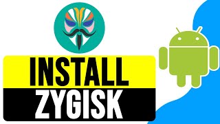 How to INSTALL Zygisk on ANY Android \u0026 ROOT 2024 | Enable Zygisk on Magisk App