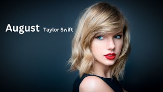 August - Taylor Swift (lyrics)
