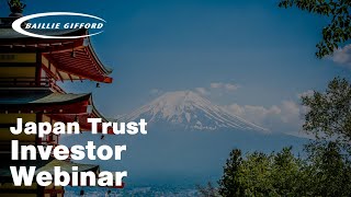 Japan Trust Investor Webinar