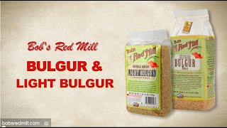 Bulgur and Light Bulgur | Bob's Red Mill