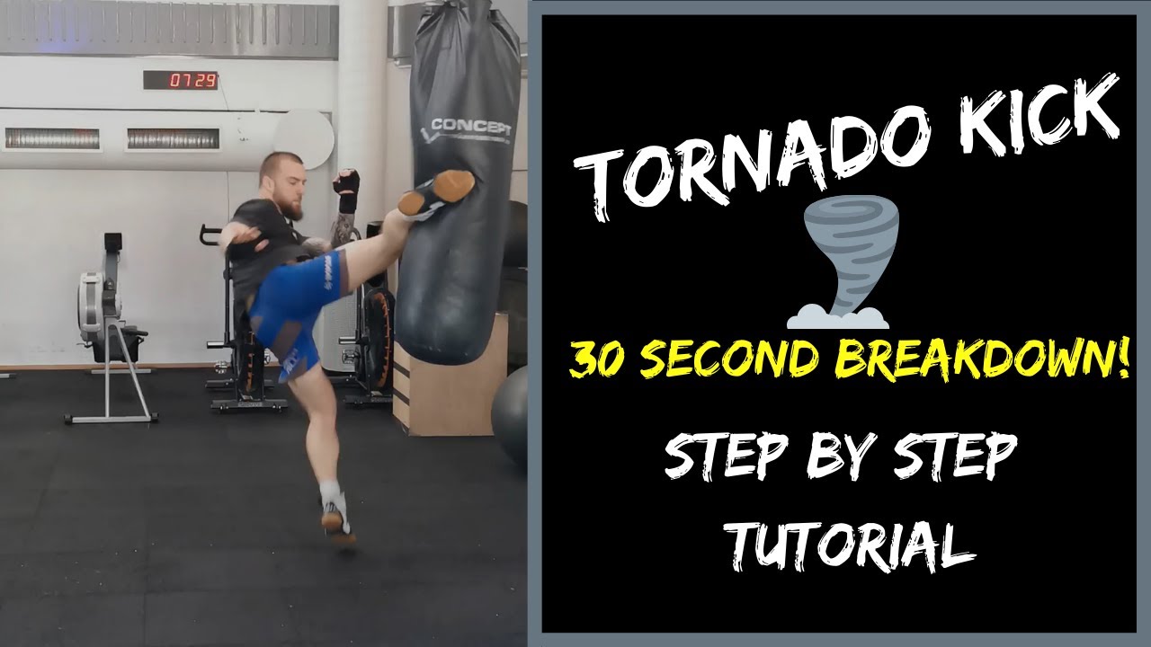 Tornado Kick Tutorial. 30 Second Breakdown! Karate For MMA. - YouTube