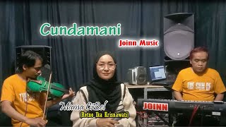 Cundamani - Deny Caknan - Cover - Mami Cibel (Retno Ika Krisnawati) - Joinn Music