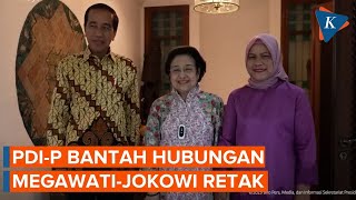 Hubungan Megawati dan Jokowi Diisukan Retak, Ini Jawaban PDI-P