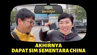 China Ep.46 | Akhirnya Dapat SIM Sementara China!