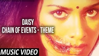 Daisy Chain of Events - Theme | Unakkenna Venum Sollu | Siva Saravanan