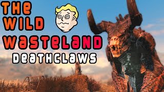 The Wild Wasteland: FALLOUT - Deathclaws