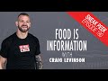 Food Is Information | Craig Levinson & Jeff Lopes