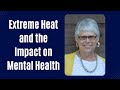 Extreme Heats Impact on Your Mental Health