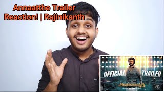 Annaatthe - Official Trailer Reaction! | Rajinikanth | Sun Pictures| Siva| Nayanthara| Keerthy