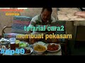 totarial cara2 membuat pekasam