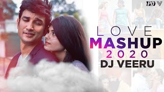 Love Mashup 2020 | DJ Veeru Official | Latest Romantic Hit Hindi Punjabi Song Mashup