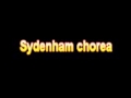 What Is The Definition Of Sydenham chorea Medical School Terminology Dictionary