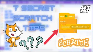 7 SECRET SCRATCH TIPS You NEED To KNOW ABOUT! 🤯