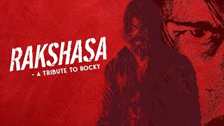 Rakshasa Video Song | Unveiling the Brutality | Manish Dinakar | A Tribute to ROCKY