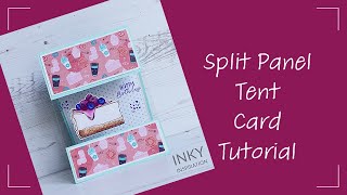 Super Easy Split Panel Tent Fold Card!