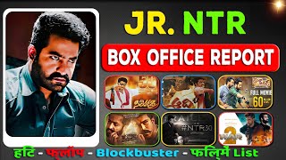 Jr Ntr Hits and Flops All Movies Box Office Collection (2001-2023) all Films Name List & Verdict