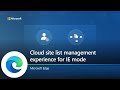 Ignite | November 2021 | Demo: Cloud site list management experience for IE mode