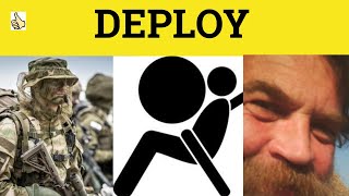 🔵 Deploy Deployment - Deploy Meaning - Deploy Examples - GRE 3500 Vocabulary