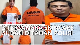 VIRAL, Terungkap Alasan Polda Sulsel Baru Tahan Mira Hayati cs Tersangka Skincare Berbahaya