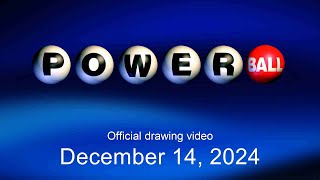 Powerball drawing for December 14, 2024