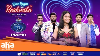 Telugu Indian Idol Season 3| Episode 15&16 Promo ❤️ Love Ragas with Rashmika Mandanna | ahavideoIN