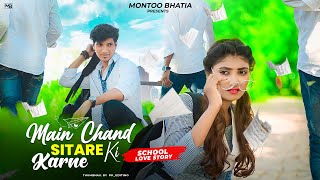 Main Chand Sitare ki Karne Cute school life Love Story Mainu Ishq Ho Gaya Ammy Virk | Montoo B
