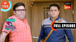 Is Harshad Planning Something Dangerous? | Wagle Ki Duniya | Ep 1135 | Full Episode | 18 Nov 2024