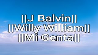 J Balvin, Willy William - Mi Gente (Lyrics)