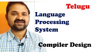 CD IN TELUGU || LANGUAGE PROCESSING  IN COMPILER DESIGN || LANGUAGE PROCESSOR || IN TELUGU