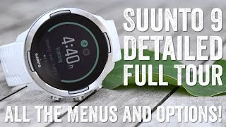 Suunto 9: Complete Menu \u0026 User Interface Walk-Through