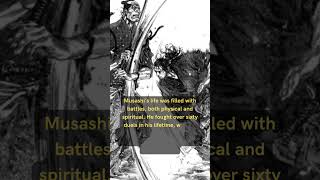 The Untold Story of Miyamoto Musashi: The Samurai Warrior Who Transformed Japanese History