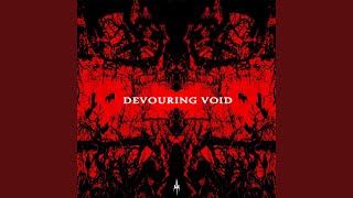 DEVOURING VOID