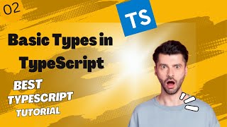 types -Typescript 2, typescript ,typescript tutorial | javascript