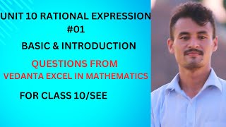 Class10||Unit 9|| RATIONAL EXPRESS || VEDANTA EXCEL IN MATHEMATICS|| CLASS 10/SEE EXAMINATION