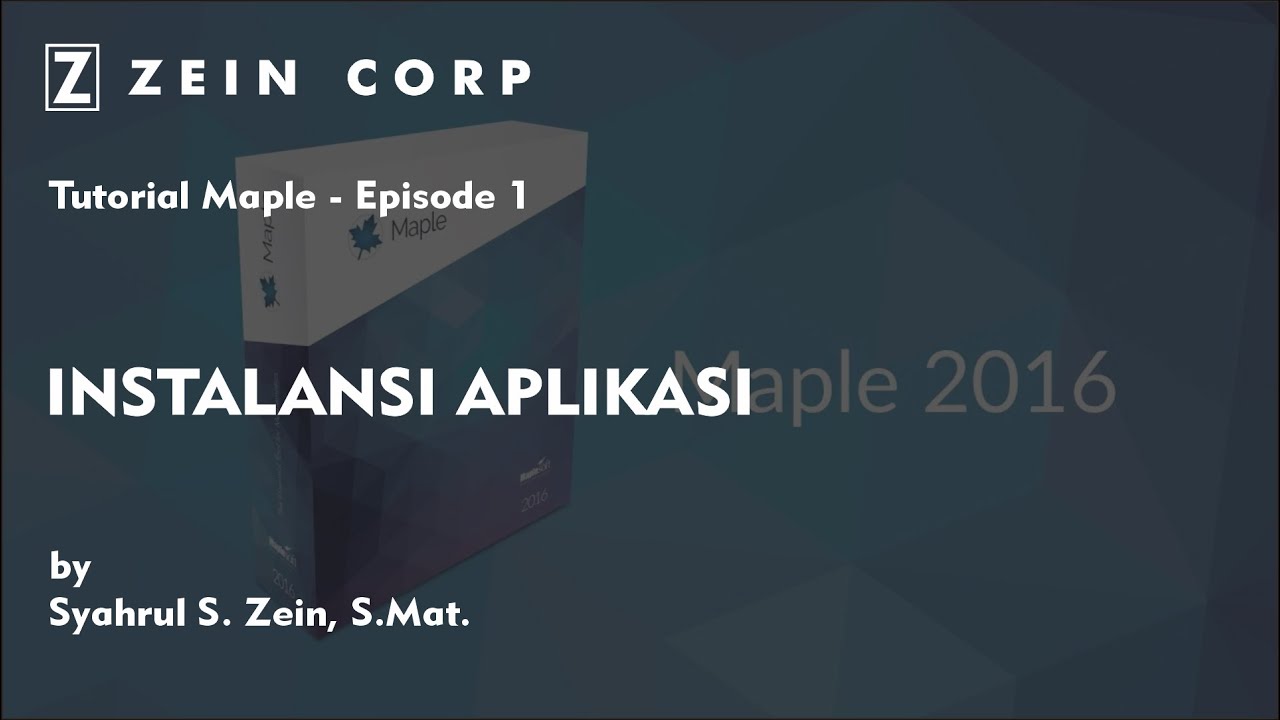 Tutorial Maple Episode 1 Instalasi Aplikasi Youtube