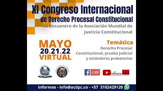 XI Congreso Internacional de Derecho Procesal Constitucional. Sexta sesión