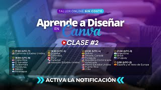 🔴Clase #2- Taller Gratuito Aprende a Diseñar en Canva desde cero - 22 de Febrero/2025