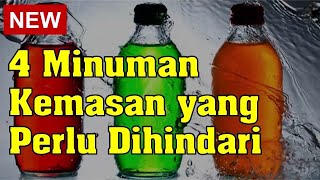 4 Minuman Kemasan yang Perlu Dihindari