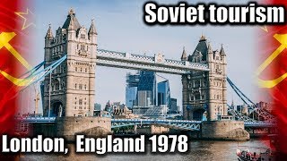 Soviet Tourism. Cruise Diary, Part 7. London, England 1978 #ussr, #soviettourism