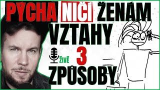 3 ZPŮSOBY PÝCHA BRÁNÍ ŽENÁM VE ŠTĚSTÍ