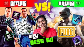 Online Games Vs Offline Games எது BEST'tu | Pro's & Con's of Both Gaming | Kuriyidu Kandhasamy